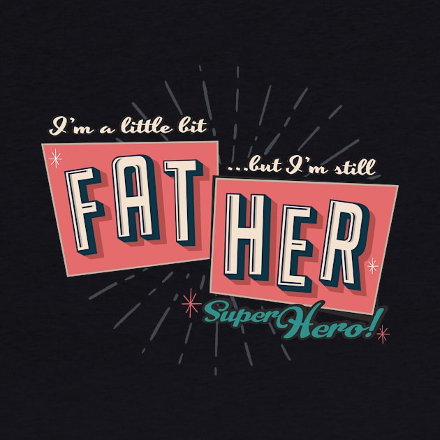 Father vintage retro tee smart slogan (dark colors) by Shockin' Steve